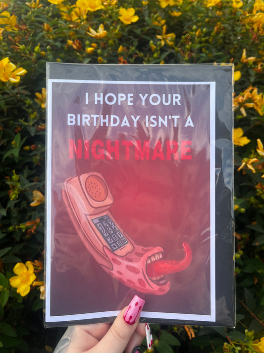 I Hope Your Birthday Isn't A Nightmare Birthday Card