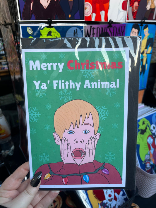 Merry Christmas Ya' Filthy Animal Card